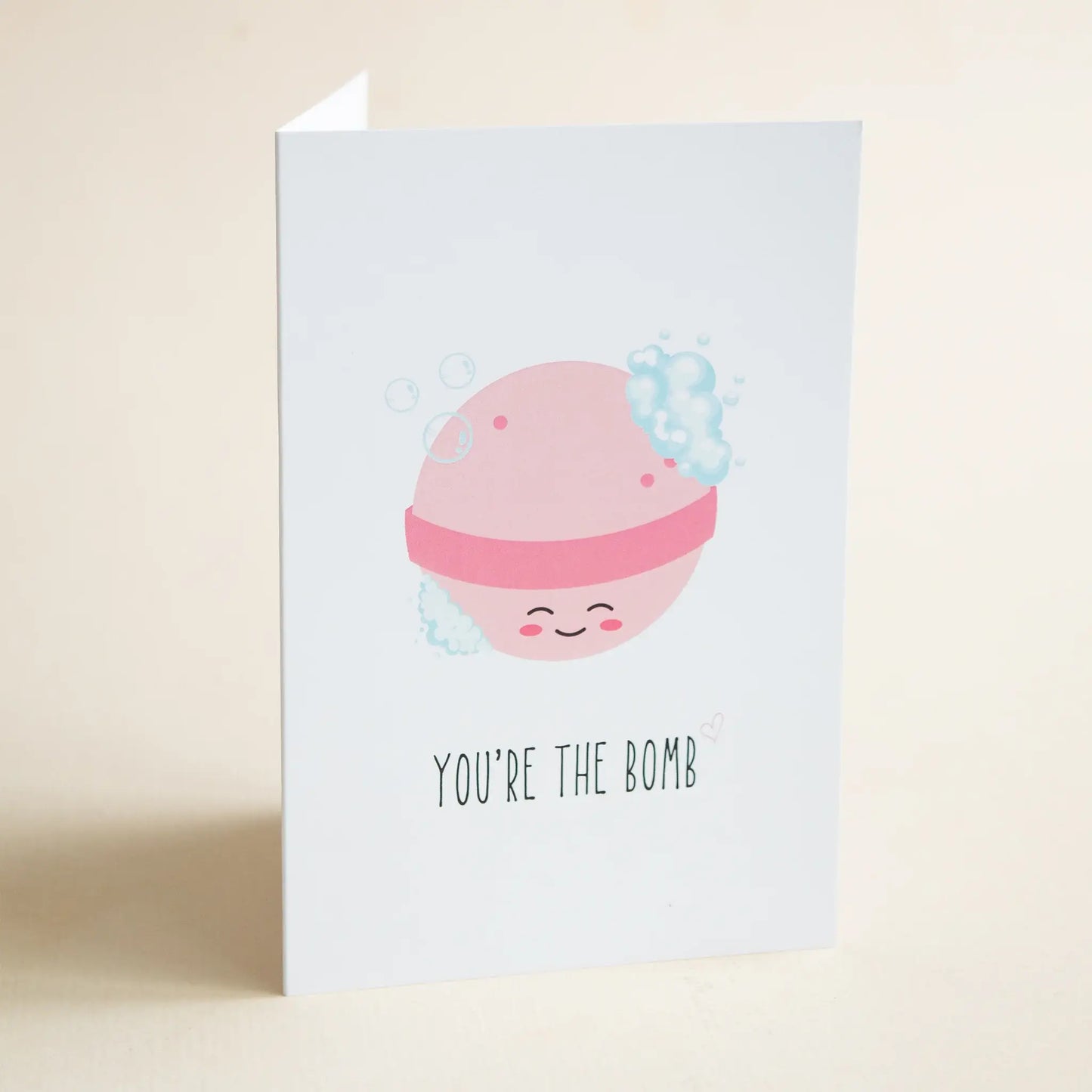 You're the Bomb Greeting Card